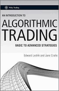 An Introduction to Algorithmic Trading - Edward Leshik - E-Book