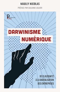 Darwinisme numérique - Réédition "Paradoxale Disruption" - Naully Nicolas - E-Book