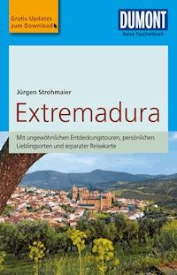 DuMont Reise-Taschenbuch Reiseführer Extremadura - Jürgen Strohmaier - E-Book