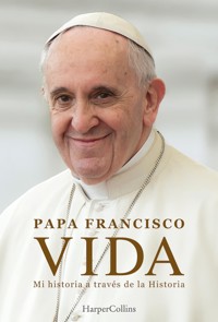 Vida - Papa Francisco - E-Book