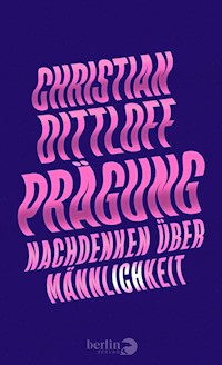 Prägung - Christian Dittloff - E-Book