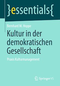 Kultur in der demokratischen Gesellschaft - Bernhard M. Hoppe - E-Book