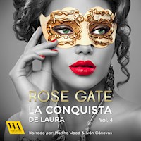La conquista de Laura - Rose Gate - Hörbuch