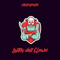 Larry der Clown - Creepypasta - Hörbuch