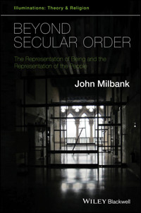 Beyond Secular Order - John Milbank - E-Book