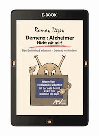 Demenz : Alzheimer Nicht mit mir! - Roman Degen - E-Book