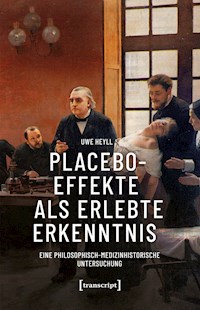 Placeboeffekte als erlebte Erkenntnis - Uwe Heyll - kostenlos E-Book
