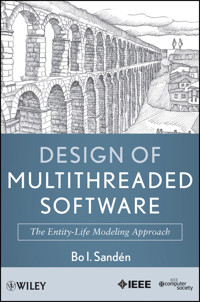 Design of Multithreaded Software - Bo I. Sanden - E-Book