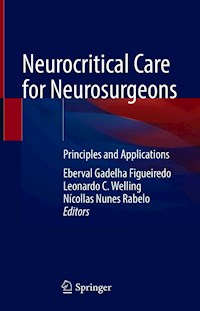 Neurocritical Care for Neurosurgeons - - E-Book
