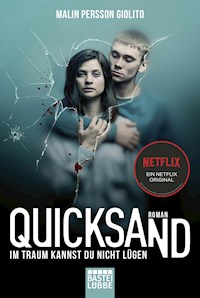 Quicksand: Im Traum kannst du nicht lügen - Malin Persson Giolito - E-Book