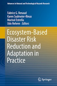 Ecosystem-Based Disaster Risk Reduction and Adaptation in Practice -  - E-Book