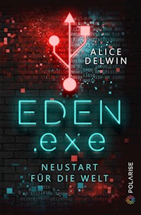 Eden.exe - Alice Delwin - kostenlos E-Book