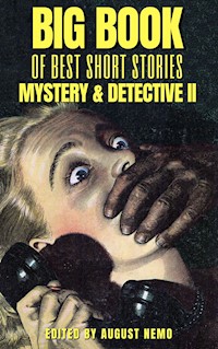Big Book of Best Short Stories - Specials - Mystery and Detective II - Jacques Futrelle - E-Book