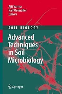Advanced Techniques in Soil Microbiology -  - E-Book