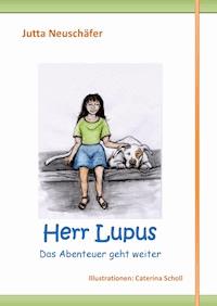 Herr Lupus - Jutta Neuschäfer - E-Book