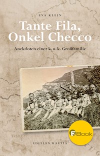 Tante Fila, Onkel Checco - Eva Klein - E-Book