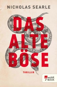 Das alte Böse - Nicholas Searle - E-Book