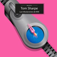 Las tribulaciones de Wilt - Tom Sharpe - Hörbuch