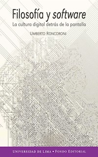 Filosofía y software - Umberto Roncoroni Osio - E-Book