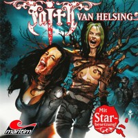 Faith - The Van Helsing Chronicles, Folge 17: Alraunes Leichendiener - Simeon Hrissomallis - Hörbuch