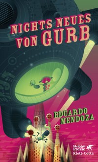 Nichts Neues von Gurb - Eduardo Mendoza - E-Book