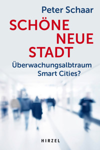 Schöne neue Stadt - Peter Schaar - E-Book