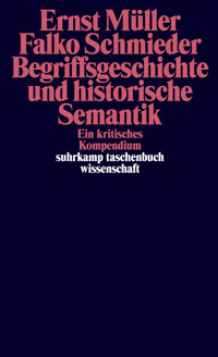 Begriffsgeschichte und historische Semantik - Ernst Müller - E-Book