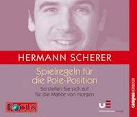 Spielregeln für die Pole-Position - Hermann  Scherer - Hörbuch