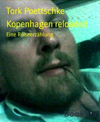 Kopenhagen reloaded - Tork Poettschke - E-Book