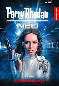 Perry Rhodan Neo 139: Schicksalswaage - Kai Hirdt - E-Book + Hörbuch