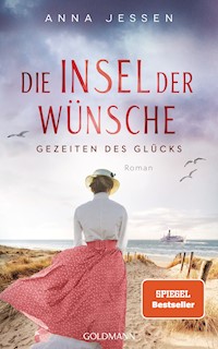 Die Insel der Wünsche - Gezeiten des Glücks - Anna Jessen - E-Book