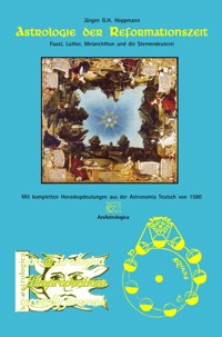 Astrologie der Reformationszeit - Jürgen G.H. Hoppmann - E-Book