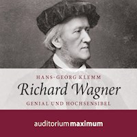 Richard Wagner (Ungekürzt) - Hans-Georg Klemm - Hörbuch