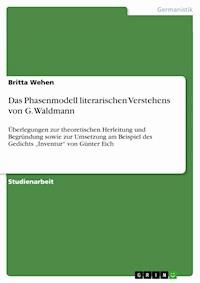 Das Phasenmodell literarischen Verstehens von G. Waldmann - Britta Wehen - E-Book