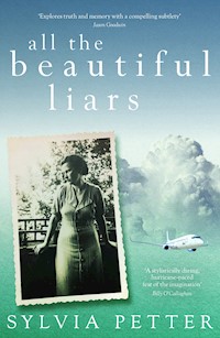 All the Beautiful Liars - Sylvia Petter - E-Book