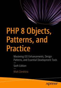 PHP 8 Objects, Patterns, and Practice - Matt Zandstra - E-Book