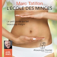 L'école des minces - Marc Tatillon - Hörbuch