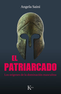 El patriarcado - Angela Saini - E-Book