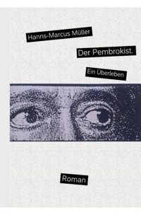 Der Pembrokist. - Hanns-Marcus Müller - E-Book