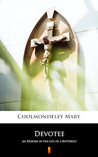 Devotee - Mary Cholmondeley - E-Book