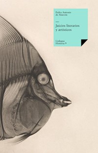 Juicios literarios y artísticos - Pedro Antonio de Alarcón - E-Book