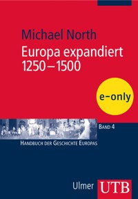 Europa expandiert 1250-1500 - Michael North - E-Book