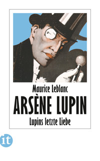 Lupins letzte Liebe - Maurice Leblanc - E-Book