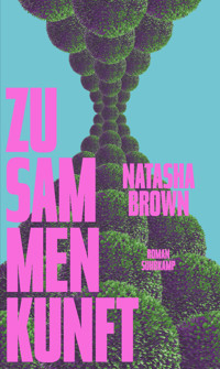 Zusammenkunft - Natasha Brown - E-Book