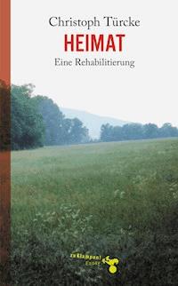 Heimat - Christoph Türcke - E-Book