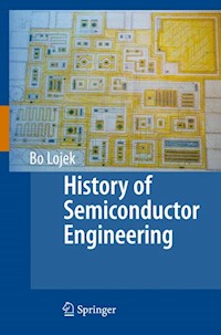 History of Semiconductor Engineering - Bo Lojek - E-Book