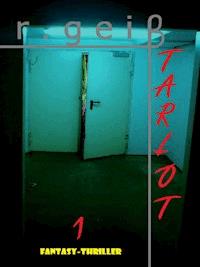 Tarlot - Robin Geiss - E-Book