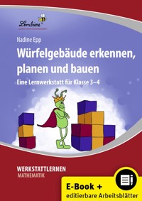 Würfelgebäude erkennen, planen und bauen - Nadine Epp - E-Book
