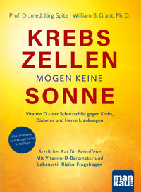 Krebszellen mögen keine Sonne - Jörg Spitz - E-Book