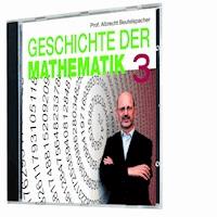Geschichte der Mathematik 3 - Albrecht Beutelspacher - Hörbuch